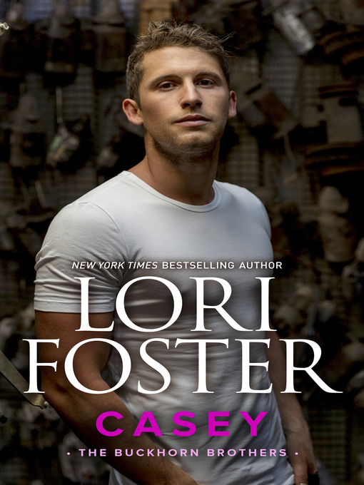 Title details for Casey by Lori Foster - Wait list